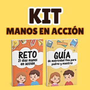 ✅ KIT MANOS EN ACCIÓN: RETO 21 DÍAS + GUÍA DE MOTRICIDAD FINA